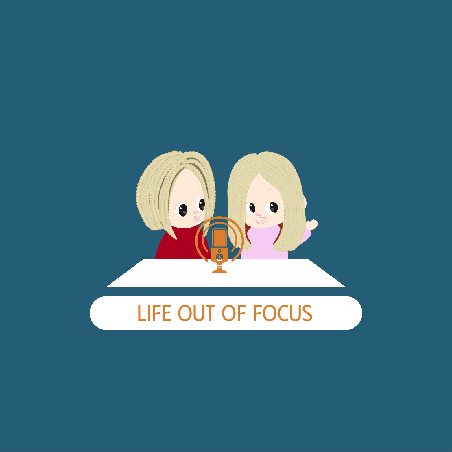 LIFE OUT OF FOCUS PODCAST